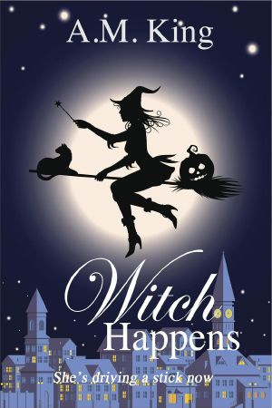 [The Summer Sisters Witch Cozy Mystery 01] • Witch Happens